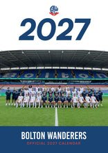 Load image into Gallery viewer, Bolton Football Past &amp; Present 2027 A3 Wall Calendar